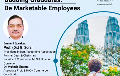Faculty of Business Administration and Commerce, Mandsaur University is going to organize an expert talk on ‘Budding Graduates: Be Marketable Employees’.